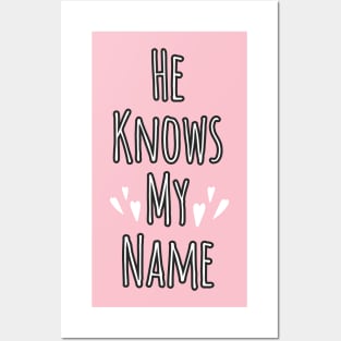 He Knows My Name - Onesies for Babies - Onesie Design - Kids Clothes Posters and Art